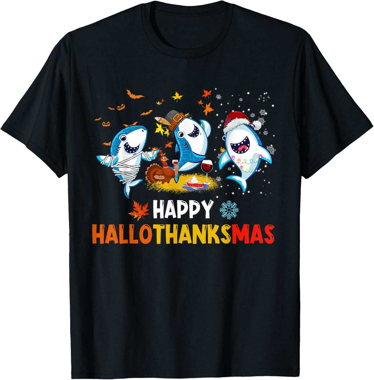 Happy Hallothanksmas Sharks Halloween Christmas Thanksgiving T-Shirt