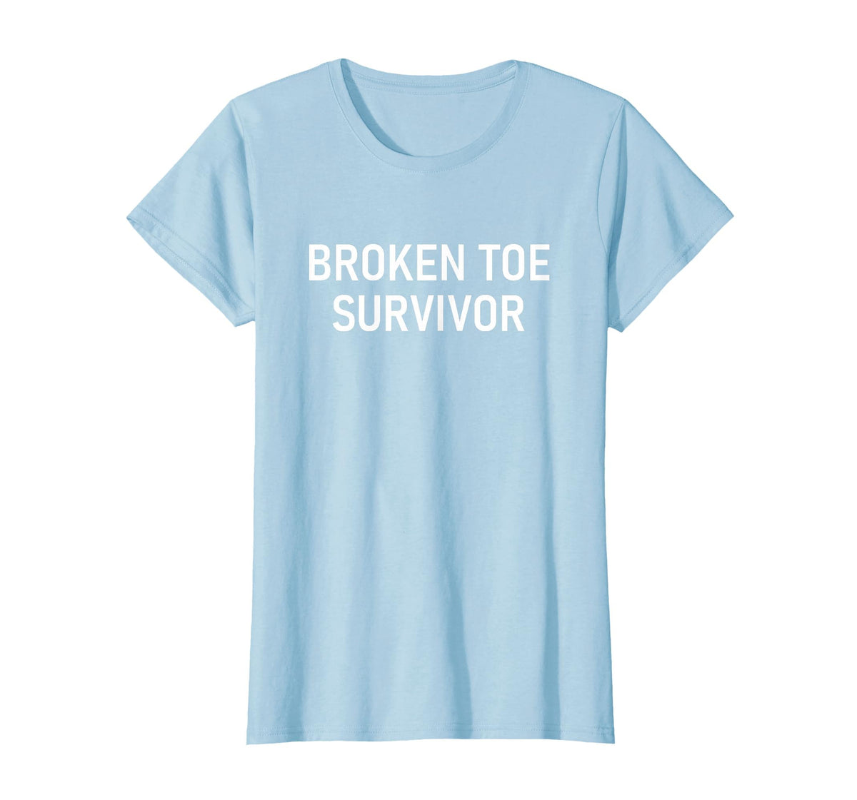 Broken Toe Survivor, Funny, Jokes, Sarcastic T-Shirt