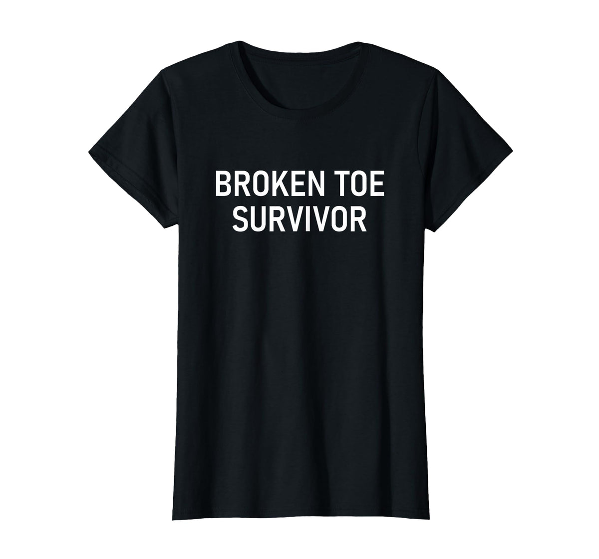 Broken Toe Survivor, Funny, Jokes, Sarcastic T-Shirt