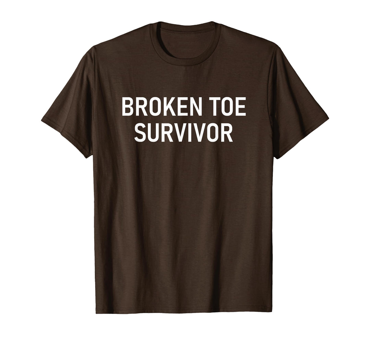 Broken Toe Survivor, Funny, Jokes, Sarcastic T-Shirt