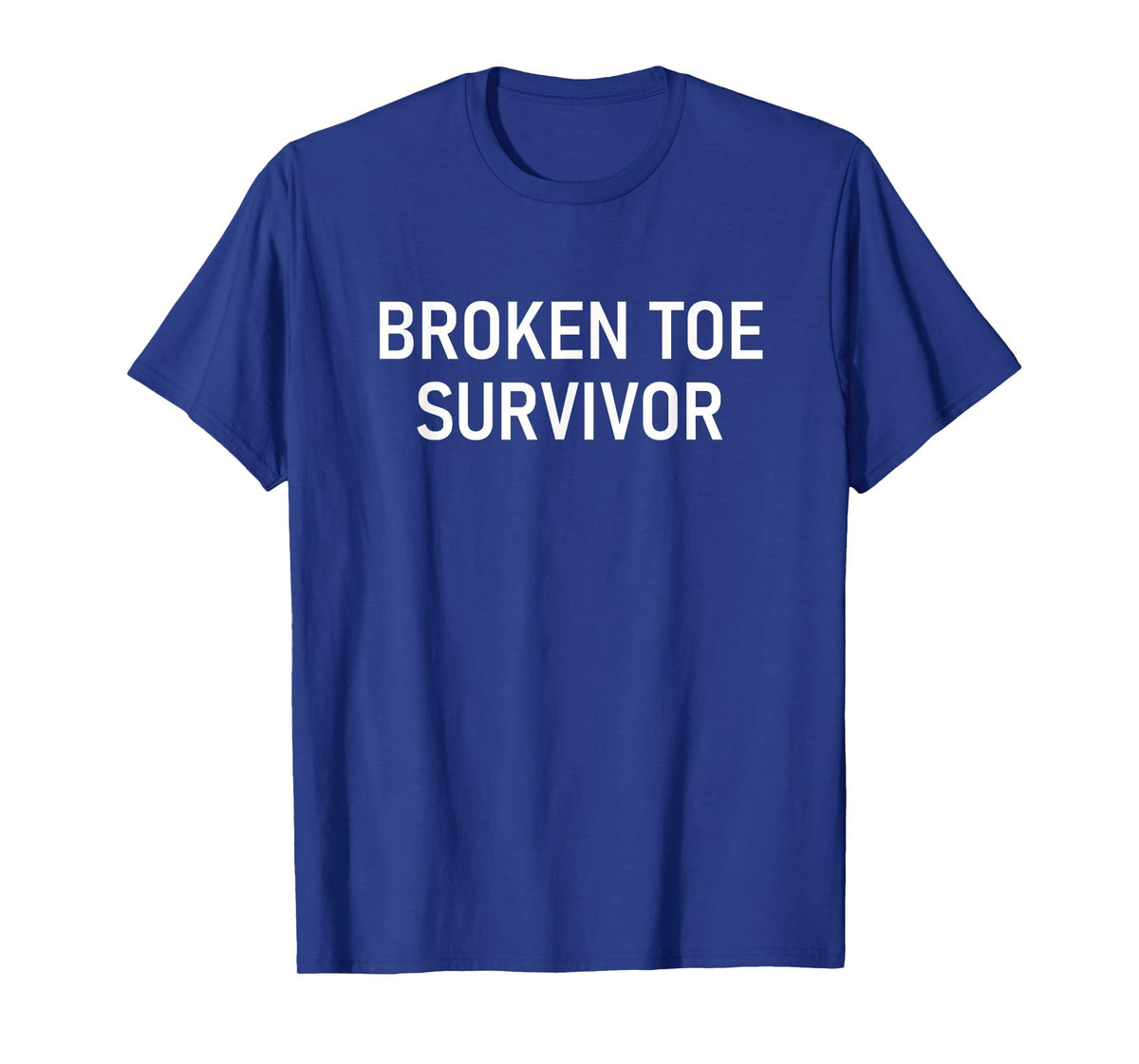 Broken Toe Survivor, Funny, Jokes, Sarcastic T-Shirt