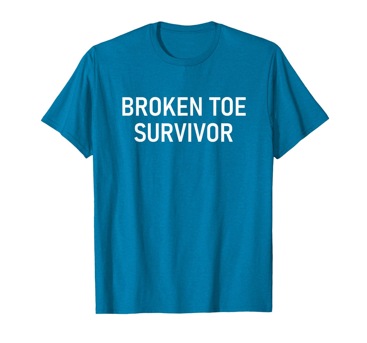 Broken Toe Survivor, Funny, Jokes, Sarcastic T-Shirt