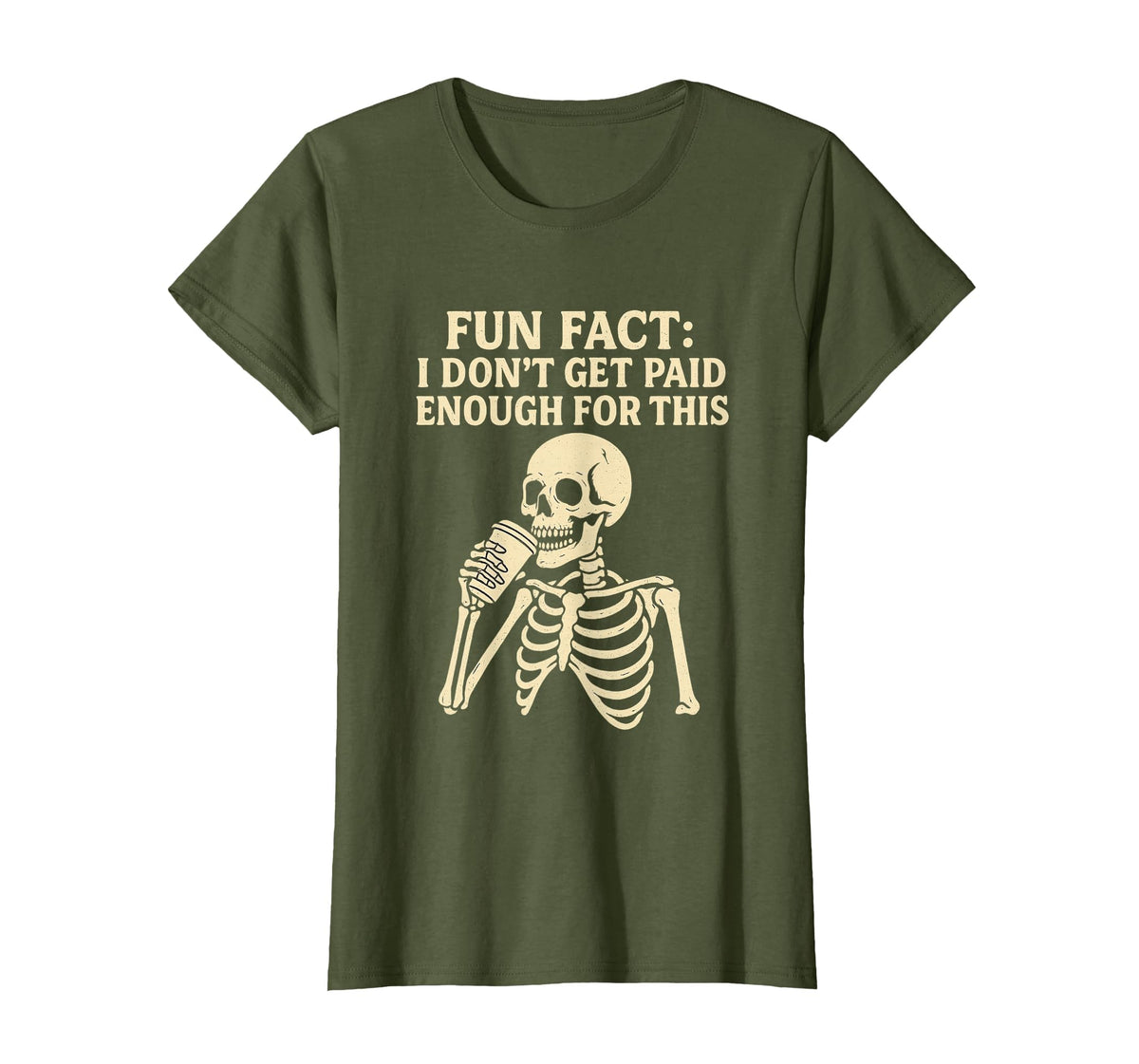 Fun Fact I Don’t Get Paid Enough Skeleton Design T-Shirt