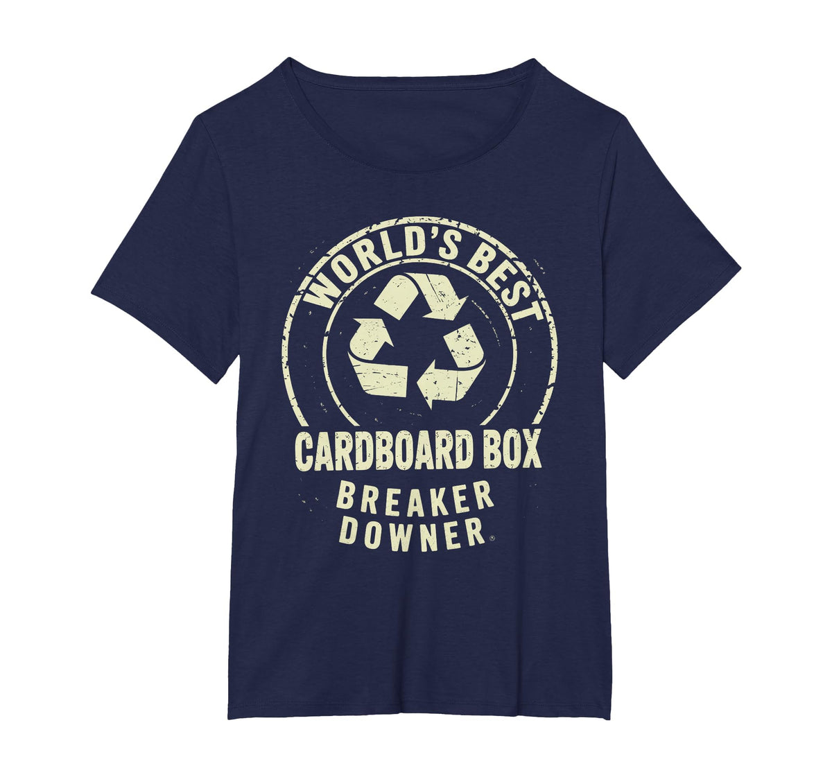 Funny Cardboard Box Breaker Downer Sarcastic Recycling Hero T-Shirt