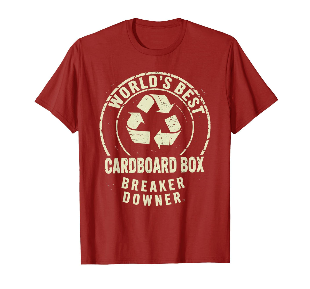 Funny Cardboard Box Breaker Downer Sarcastic Recycling Hero T-Shirt