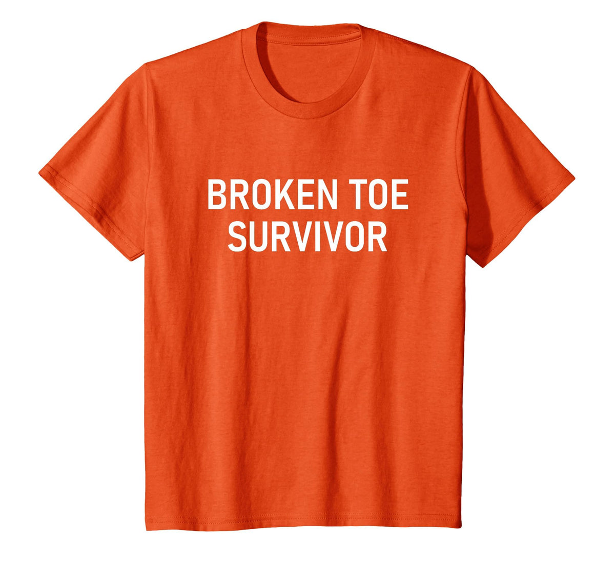 Broken Toe Survivor, Funny, Jokes, Sarcastic T-Shirt