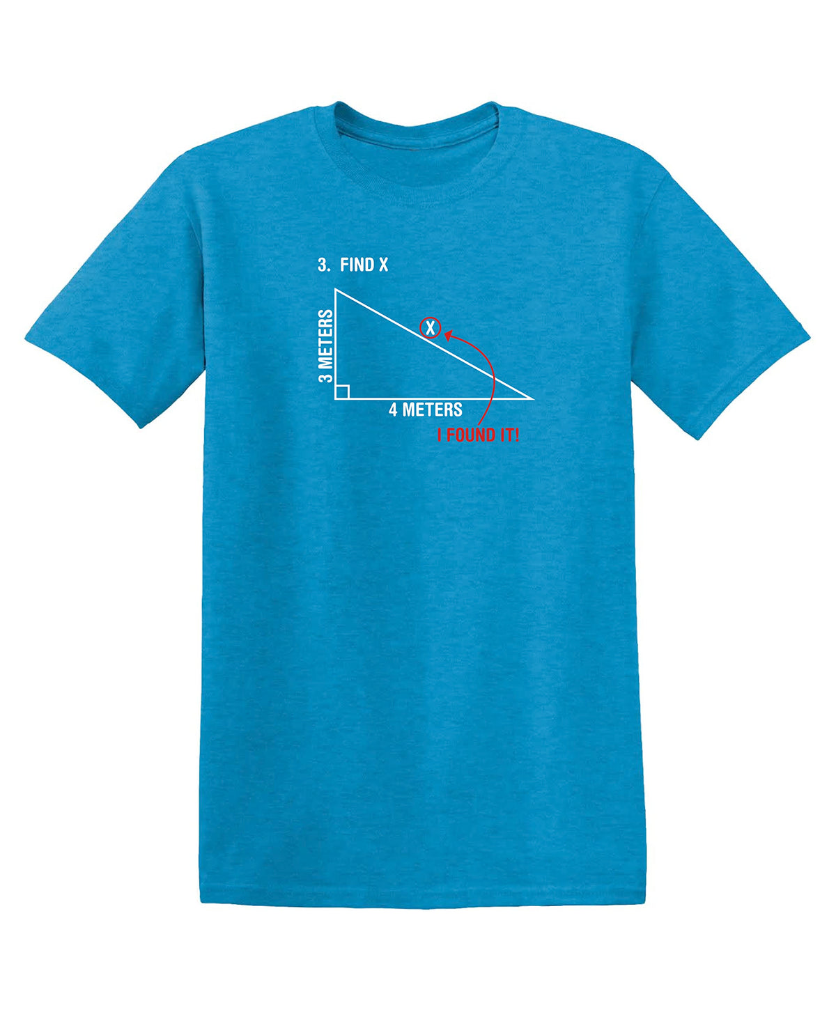 Find X I Found It Math Shirt | Hilarious Graphic Tee for Men | Bold Statement Mens T-Shirts | Classic Style Graphic Tees