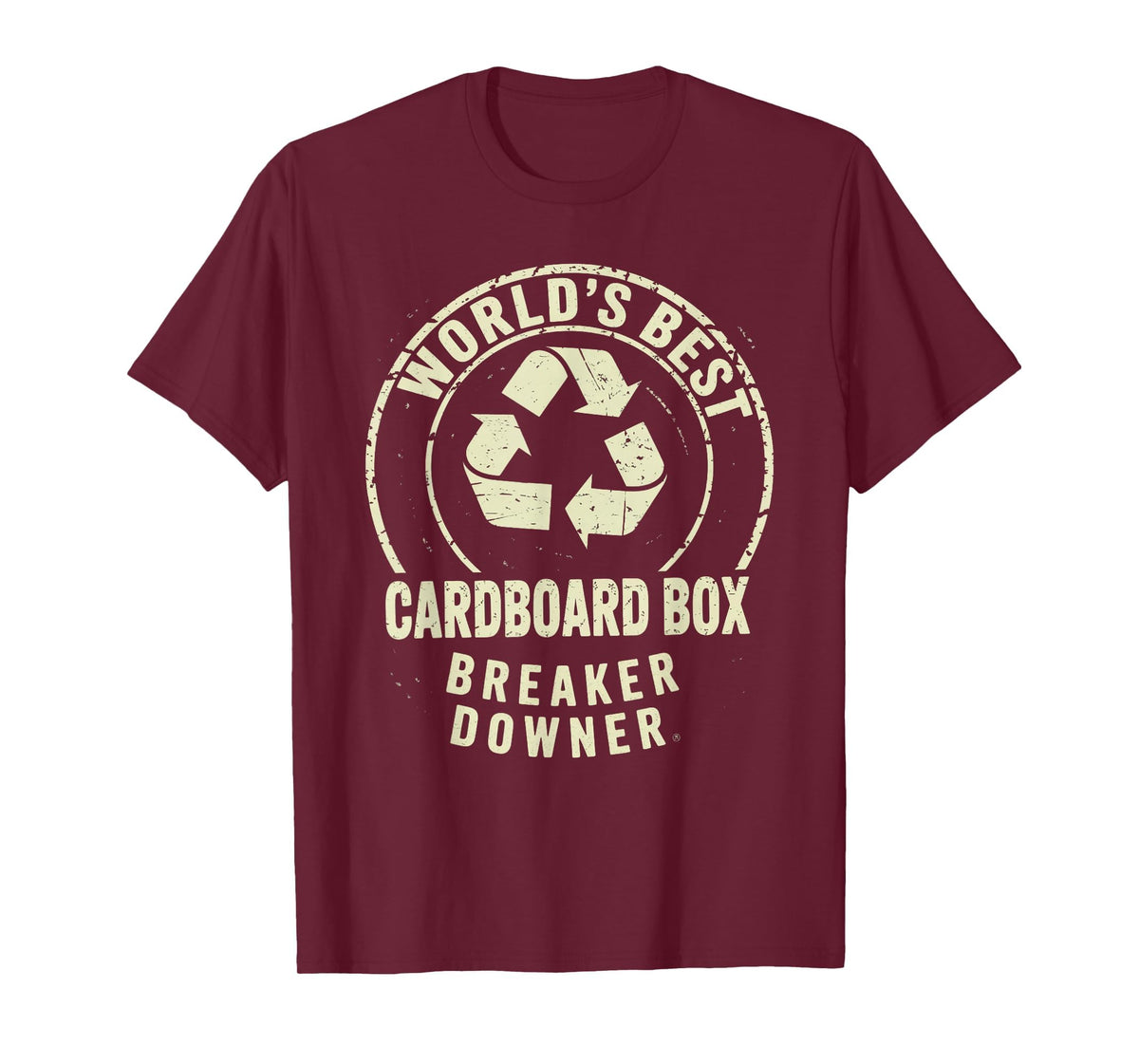 Funny Cardboard Box Breaker Downer Sarcastic Recycling Hero T-Shirt