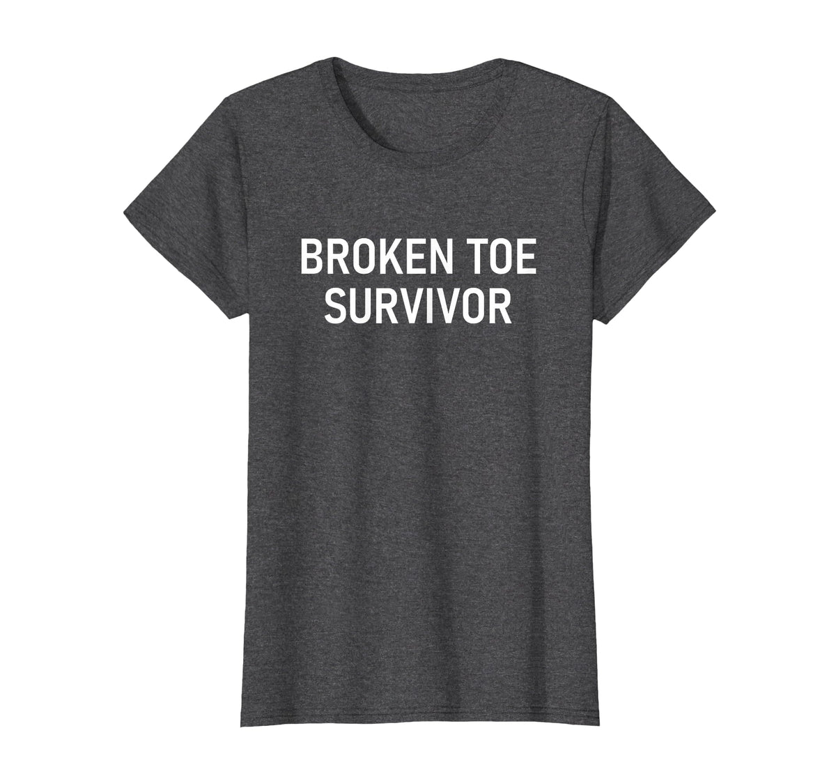 Broken Toe Survivor, Funny, Jokes, Sarcastic T-Shirt