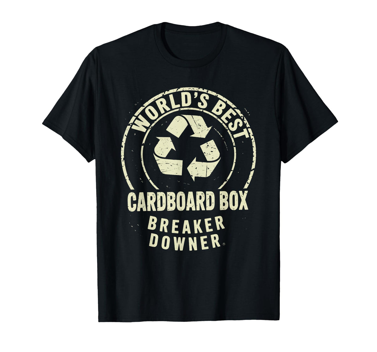 Funny Cardboard Box Breaker Downer Sarcastic Recycling Hero T-Shirt