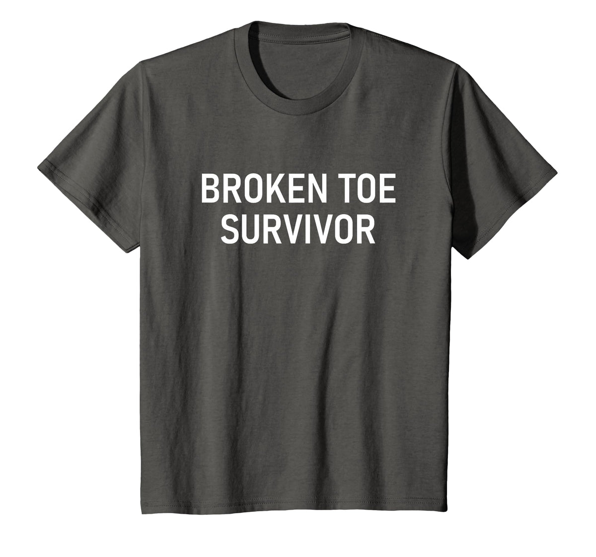 Broken Toe Survivor, Funny, Jokes, Sarcastic T-Shirt