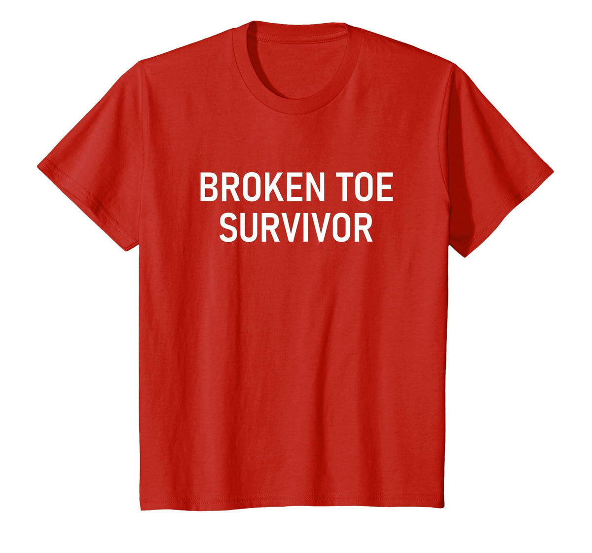 Broken Toe Survivor, Funny, Jokes, Sarcastic T-Shirt