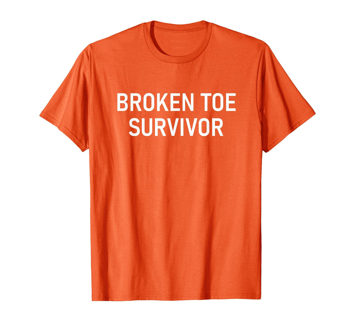 Broken Toe Survivor, Funny, Jokes, Sarcastic T-Shirt