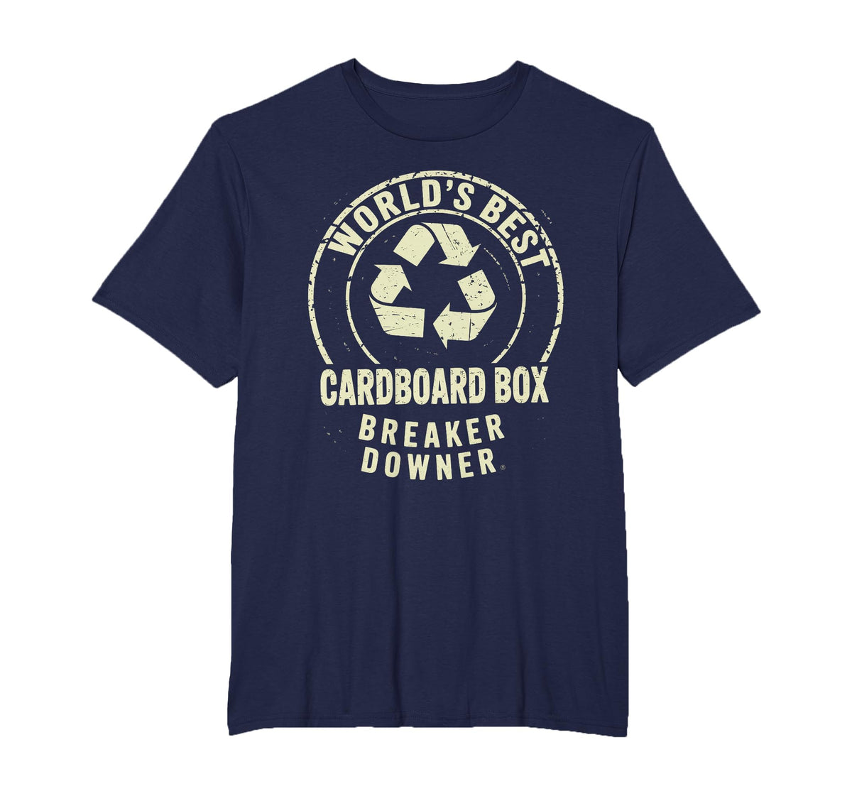 Funny Cardboard Box Breaker Downer Sarcastic Recycling Hero T-Shirt