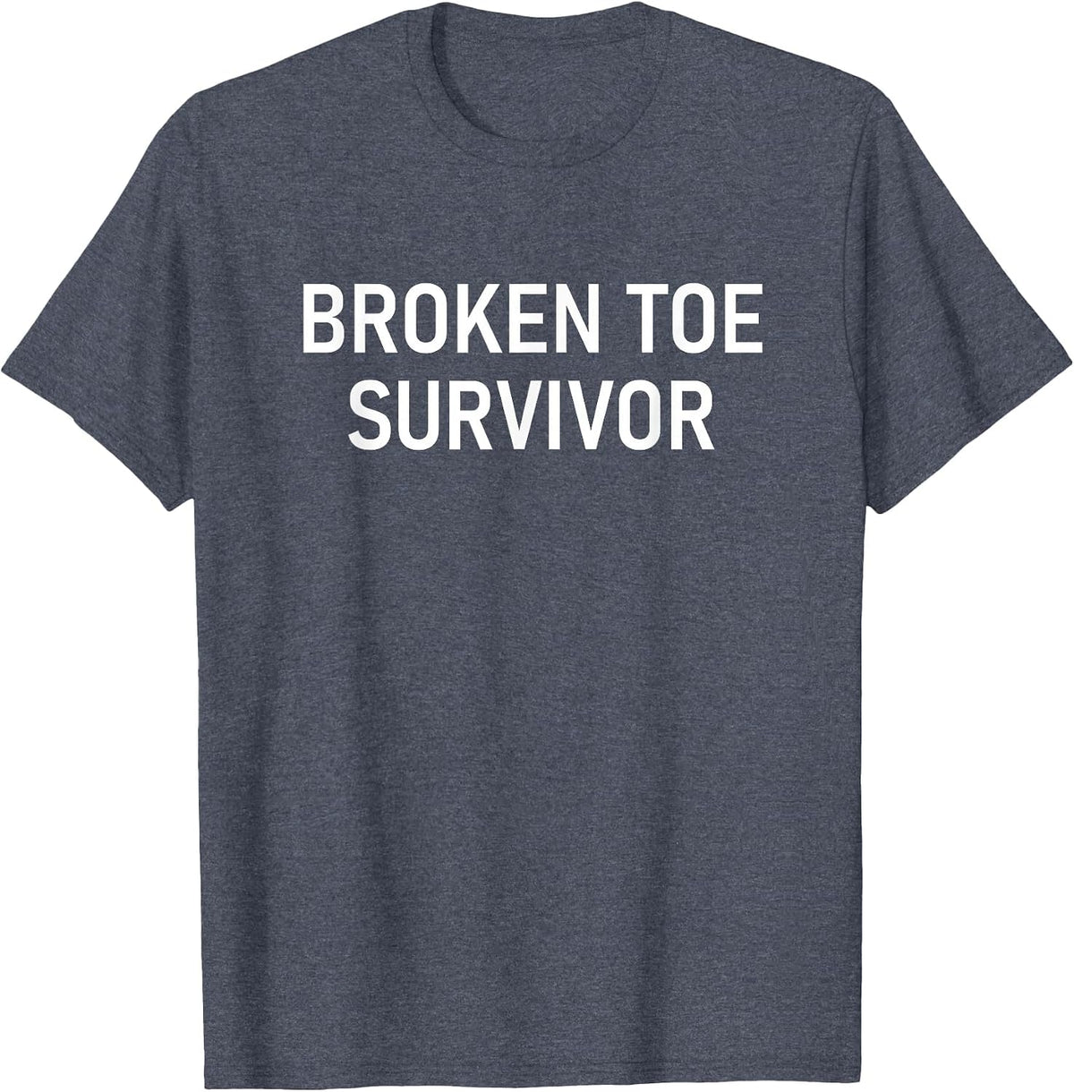 Broken Toe Survivor, Funny, Jokes, Sarcastic T-Shirt