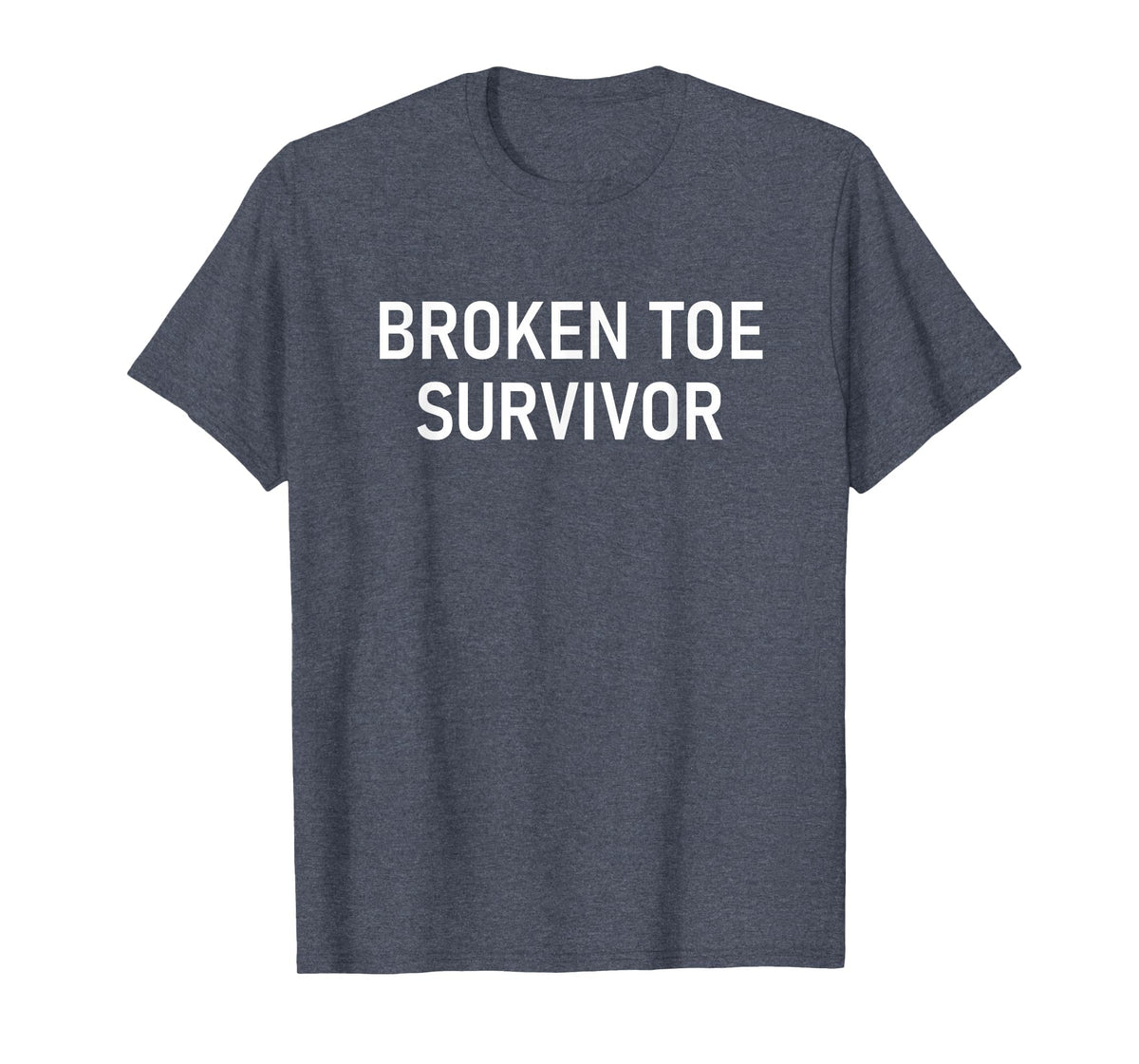 Broken Toe Survivor, Funny, Jokes, Sarcastic T-Shirt