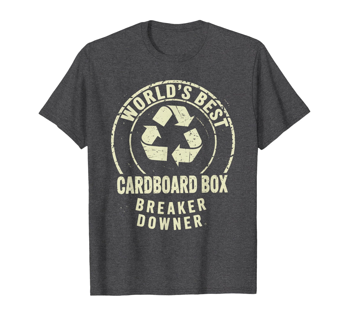 Funny Cardboard Box Breaker Downer Sarcastic Recycling Hero T-Shirt