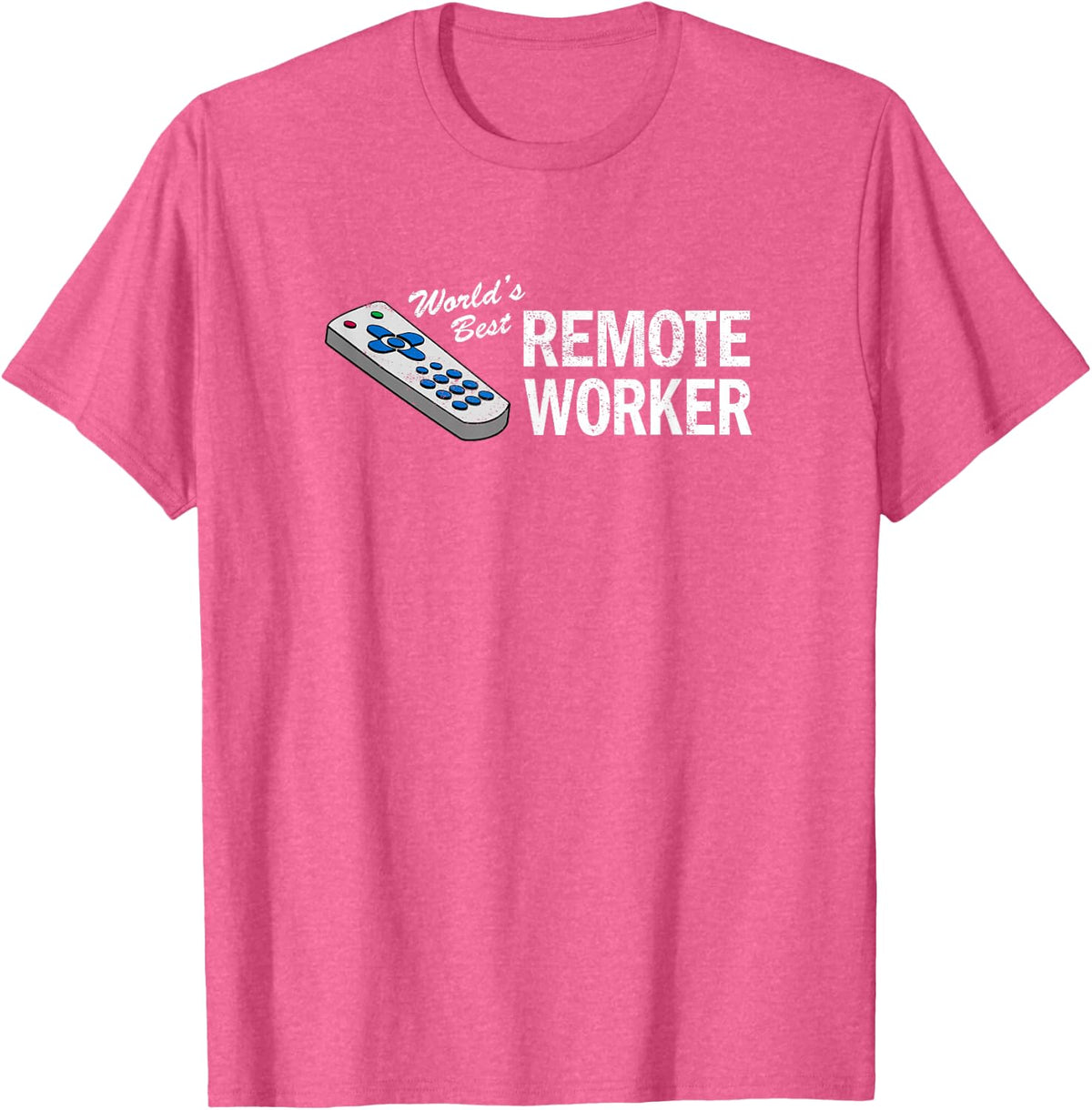 Funny TV Remote Worker Work From Home T-Shirt