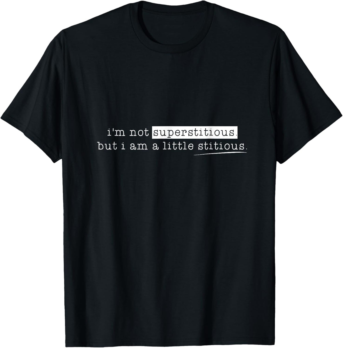 Coworker leaving gifts I'm a little stitious the office T-Shirt
