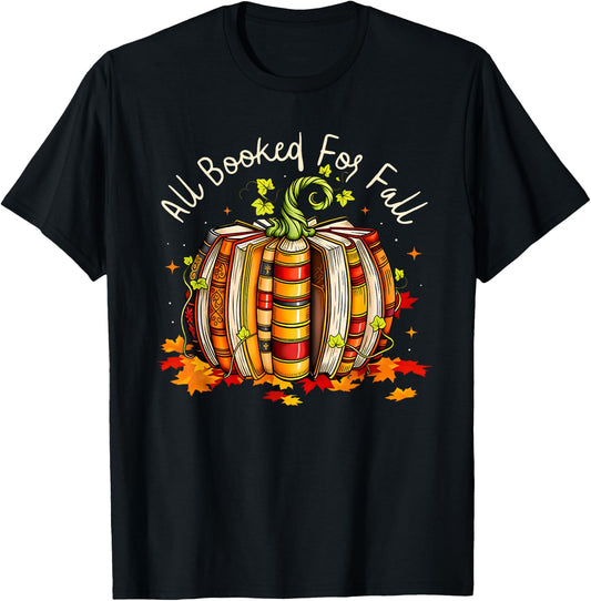 All Booked for Fall Books Coffee Cozy Autumn Reading Women T-Shirt