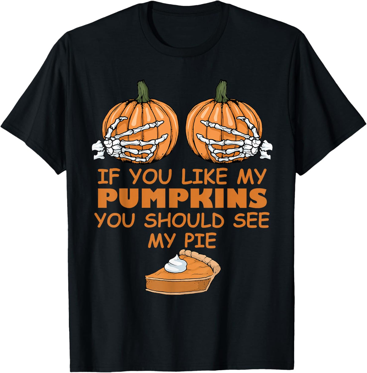 Pumpkins Funny Halloween T-Shirt